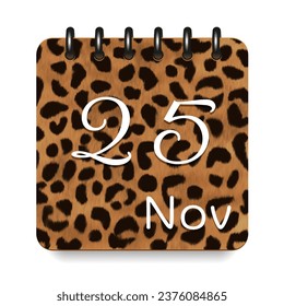 25 Tage des Monats. November. Leopard Print Kalender täglich Symbol. Weiße Buchstaben. Tag Woche Sonntag, Montag, Dienstag, Mittwoch, Donnerstag, Freitag, Samstag.  Weißer Hintergrund. Vektorgrafik.