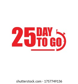 25 days to go label,sign,button. Vector stock illustration