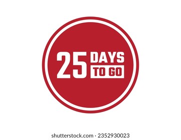 25 days to go red vector banner illustration isolated on white background