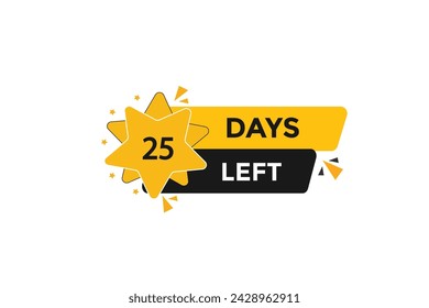 25 días a la izquierda cuenta atrás para ir una vez, plantilla de fondo 25 días a la izquierda, etiqueta engomada izquierda banner negocio, venta, botón de etiqueta,