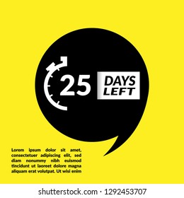 25 Days Left sign - emblem, label, badge,sticker, logo. Designed for your web site design, logo, app, UI