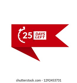 25 Days Left sign - emblem, label, badge,sticker, logo. Designed for your web site design, logo, app, UI
