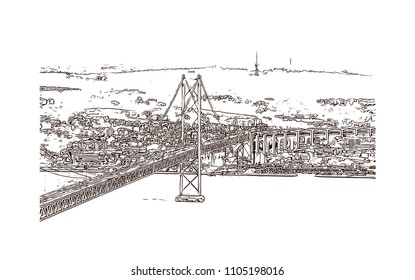 The 25 de Abril Bridge is a suspension bridge connecting the city of Lisbon, capital of Portugal. Hand drawn sketch illustration in vector.