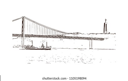 The 25 de Abril Bridge is a suspension bridge connecting the city of Lisbon, capital of Portugal. Hand drawn sketch illustration in vector.