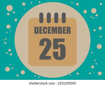 25 december calendar vector. Calendar icon for the month of December with circle. Banner for holidays and commemorative dates