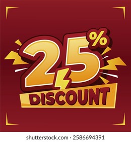 25% discount banner with dynamic typography, lightning effects, and a vibrant red-yellow theme, ideal for e-commerce, sales promotions, and special discount campaigns
