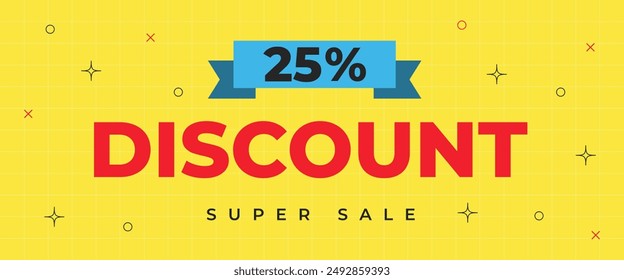25% discount banner. Twenty five percent off sale banner template design. Promotion poster template with super sale. Vector Illustration.