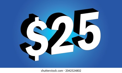 25 Dollar - $25 3D Blue Price Symbol Offer