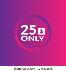 25 dollars only - emblem, label, badge,sticker, logo.Designed for your web site design, logo, app, UI - Vektor - Vektor - Vektor 
