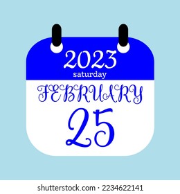 25 February 2023. Icon calendar day. Days of the year. Vector illustration sign label. Paper Calender design background.