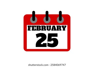 25 February calendar icon text page monthly web design on red, black and white background vector, icon, or illustration with the month of February 25