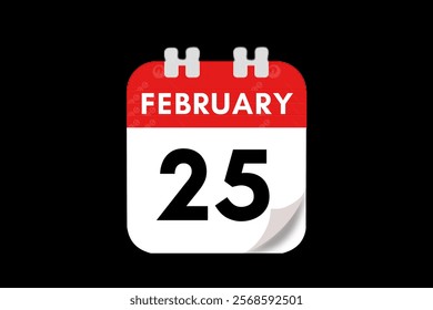 25 February month single day vector, illustration, calendar with red, gray, white and black color background calendar February 25