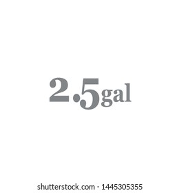 2.5 gal sign (mark) estimated volumes gallons. Vector symbol packaging, labels used in the US for prepacked foods drinks different gallons and quarts. 2.5 gal vol single icon isolated white background