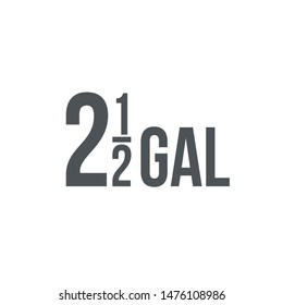 2.5 gal sign (mark) estimated volumes gallons. Vector symbol packaging, labels used in the US for prepacked foods drinks different gallons and quarts. 2.5 gal vol single icon isolated white background