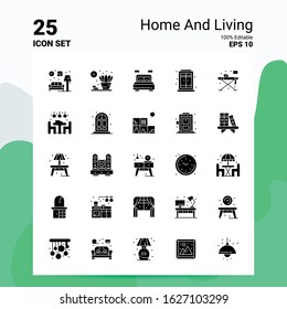 25 Home And Living Icon Set. 100% Editable EPS 10 Files. Business Logo Concept Ideas Solid Glyph icon design