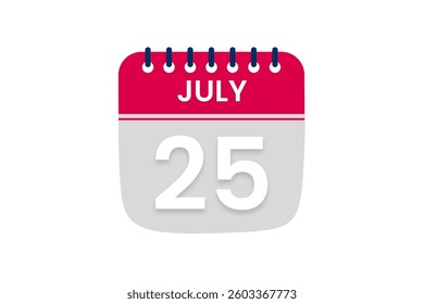 25 July month single day vector, illustration, calendar with red, off white and white color background calendar July 25
