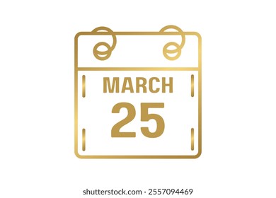 25 March calendar icon text page monthly web design on golden and white background vector, icon, or illustration with the month of March 25