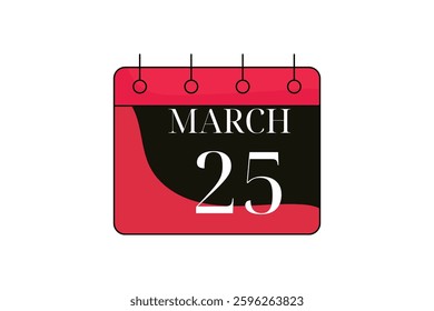 25 March calendar icon text page monthly web design on red, black and white background vector, icon, or illustration with the month of March 25