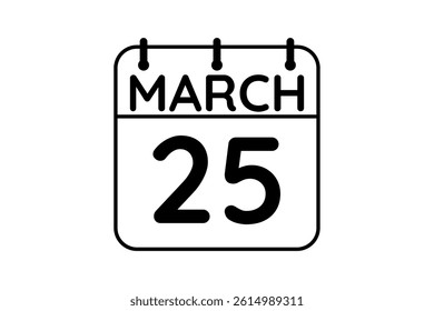 25 March calendar icon text page monthly web design on black and white background vector, icon, or illustration with the month of March 25