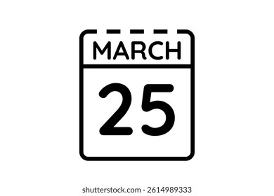 25 March calendar icon text page monthly web design on black and white background vector, icon, or illustration with the month of March 25