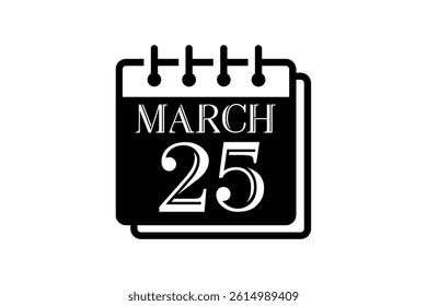 25 March calendar icon text page monthly web design on black and white background vector, icon, or illustration with the month of March 25