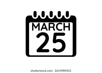 25 March calendar icon text page monthly web design on black and white background vector, icon, or illustration with the month of March 25
