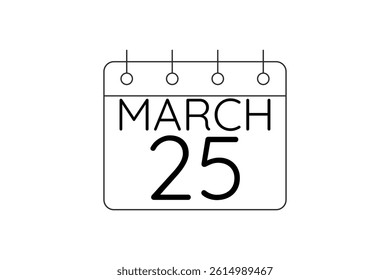 25 March calendar icon text page monthly web design on black and white background vector, icon, or illustration with the month of March 25