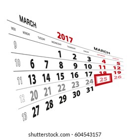 25 March highlighted on calendar 2017. Week starts from Monday. Vector Illustration.