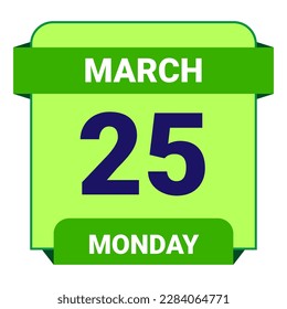 25 March, Monday. Date template. Useful design for calendar or event promotion. Vector illustration EPS 10 File. Isolated on white background. 