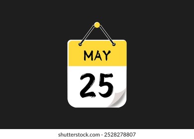 25 May calendar icon text page monthly web design on yellow, red, black, and white background vector, icon, or illustration with the month of May 25