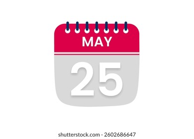 25 May month single day vector, illustration, calendar with red, off white and white color background calendar May 25
