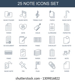 25 note icons. Trendy note icons white background. Included line icons such as music folder, music note, treble clef, paper, date, violin, clipboard. icon for web and mobile.