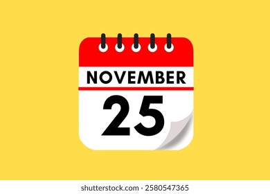 25 November month single day vector, illustration, calendar with red, black, white and yellow color background calendar November 25