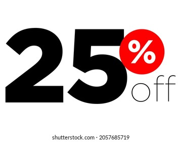 25%. number twenty-five percent off. modern font to use as a tag in digital marketing promotions and discounts. eps10