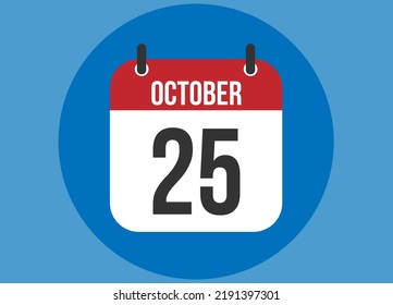 25 October blue calendar vector. Calendar october with circle in background clear.
