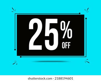 25% off. Blue banner with ten percent off for mega big sales.