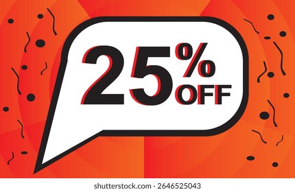 25% de desconto. Desconto no seu preço. Número preto com contorno laranja dentro de um balão branco e fundo laranja composto de elementos gráficos pretos.eps