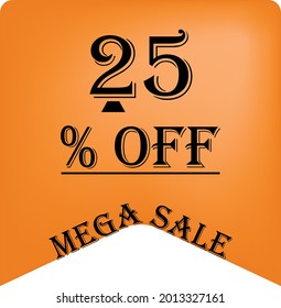 25% Rabatt auf einen orangefarbenen Ballon für Megaangebote. Superverkauf, schwarzer Text