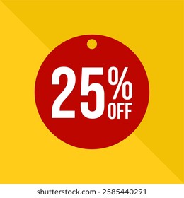 25% off round red tag on yellow background - limited time promotion. Twenty five percent off red tag