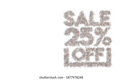 25% OFF Sale Discount Particle Design Banner. Discount offer price tag.  Vector Modern Sticker Illustration.