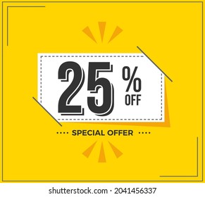 25% OFF. Special Offer Marketing Announcement. Discount promotion.25% Discount Special Offer Conceptual Yellow Banner Design Template.