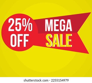 25% OFF. Special Offer Marketing Announcement. Discount promotion.25% Discount Special Offer Conceptual Yellow and red Banner Design Template.