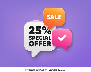 25 percent discount offer tag. 3d bubble chat banner. Discount offer coupon. Sale price promo sign. Special offer symbol. Discount adhesive tag. Promo banner. Vector