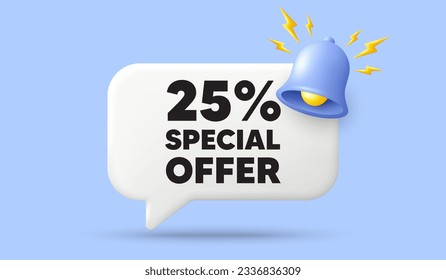 25 percent discount offer tag. 3d speech bubble banner with bell. Sale price promo sign. Special offer symbol. Discount chat speech message. 3d offer talk box. Vector