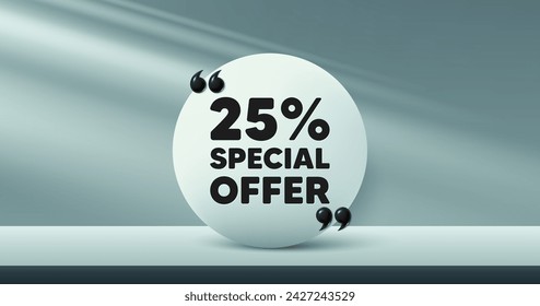 25 percent discount offer tag. Circle frame, product stage background. Sale price promo sign. Special offer symbol. Discount round frame message. Minimal design offer scene. 3d comma quotation. Vector