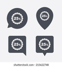 25 percent discount sign icon. Sale symbol. Special offer label. Map pointers information buttons. Speech bubbles with icons. Vector