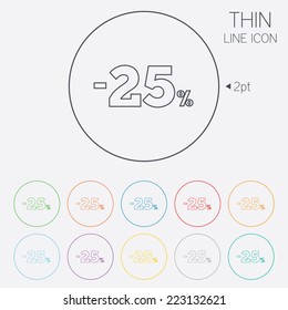 25 percent discount sign icon. Sale symbol. Special offer label. Thin line circle web icons with outline. Vector
