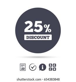 25 percent discount sign icon. Sale symbol. Special offer label. Report document, information and check tick icons. Currency exchange. Vector