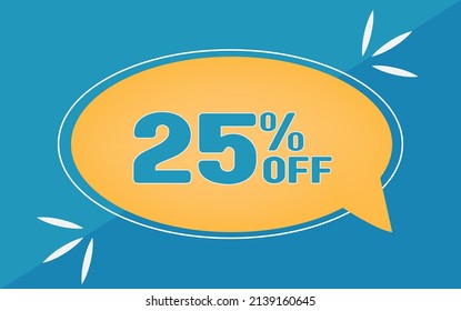 25 percent off. Dicount for big sales. Yellow ballon and blue background.