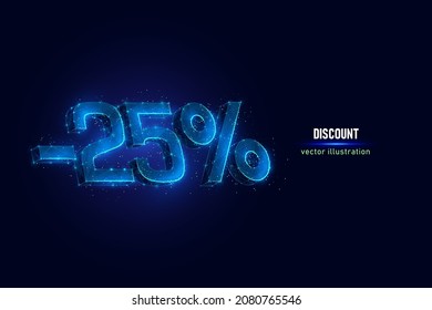 25 percent off digital wireframe made of connected dots. Holiday discount low poly vector illustration on blue background.